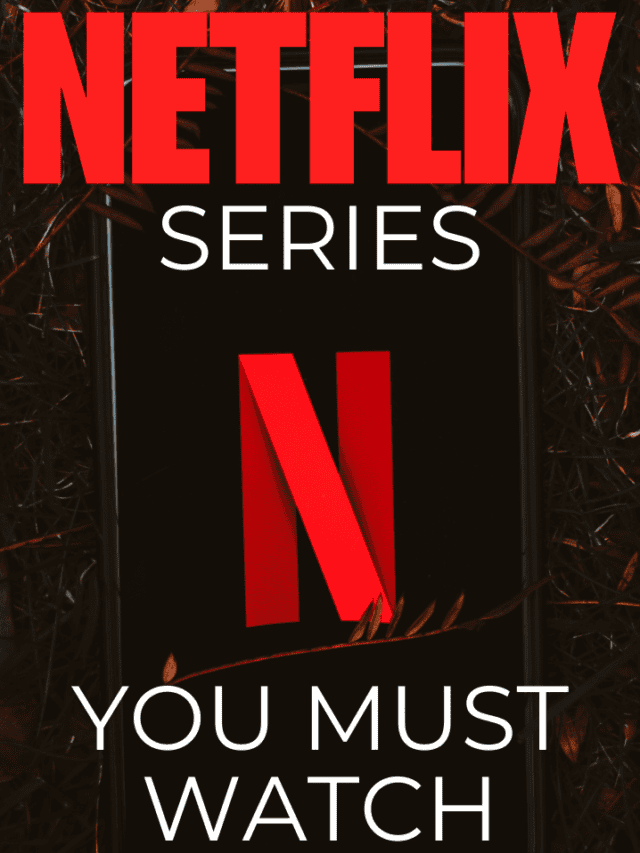 Top 10 Netflix Series