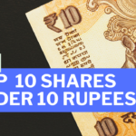 top 10 shares under 10 rupees